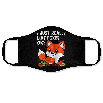 Discover I Just Really Like Foxes Fox Lover Face Masks