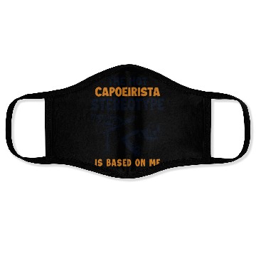 Discover ca Capoeirista Stereotype is Based On Me Ginga Dan Face Masks