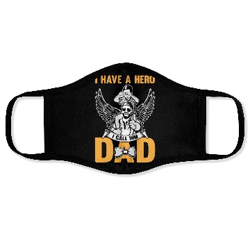 Discover I Have A Hero I Call Him Dad Face Masks
