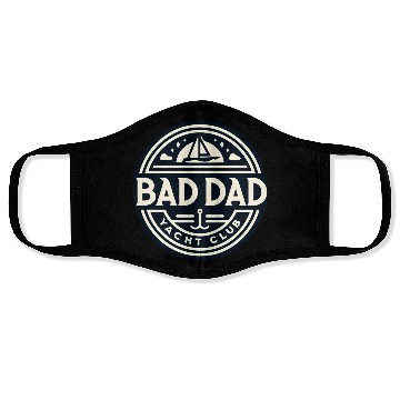 Discover Bad Dad Yacht Club Face Masks