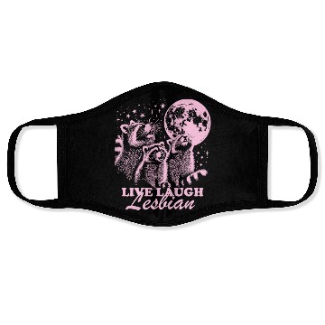 Discover Live Laugh Lesbian Funny Raccoon Lesbian LGBTQ Face Masks