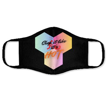 Discover Chop It Like It's Hot cooking Face Masks