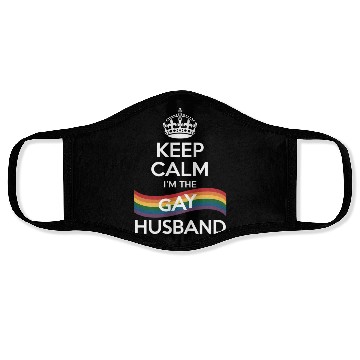 Discover Keep Calm I'm The Gay Husband Wife Dad LGBT Pride Face Masks