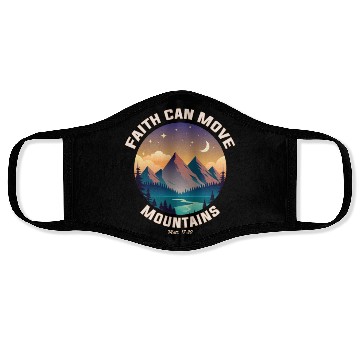 Discover Faith can move Mountains Face Masks