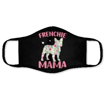 Discover Bulldog Lover French Dog Mama Frenchie Mama Face Masks