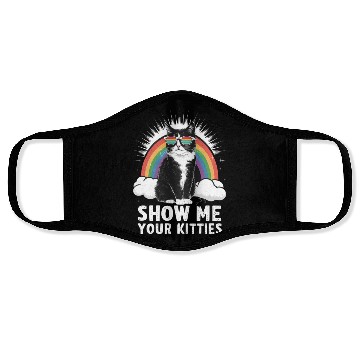 Discover Show Me Your Kitties Funny Lesbian Gay Pride LGBT Face Masks