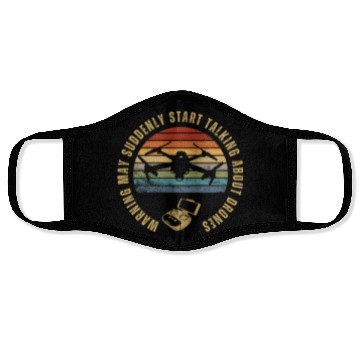 Discover Drone Pilot Warning May Suddenly Start Talking Face Masks