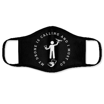 Discover My Drone Is Calling Quadrocopter Funny Drone Pilot Face Masks