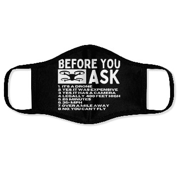Discover Quadcopter Before You Ask Funny Drone Pilot Face Masks