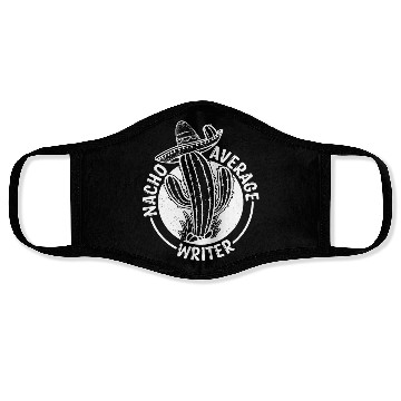 Discover Nacho Average Writer Face Masks