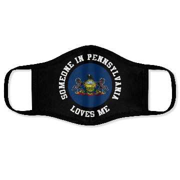 Discover Someone In Pennsylvania Loves Me Face Masks