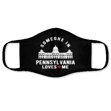 Discover Someone In Pennsylvania Loves Me Face Masks