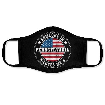 Discover Someone In Pennsylvania Loves Me Face Masks