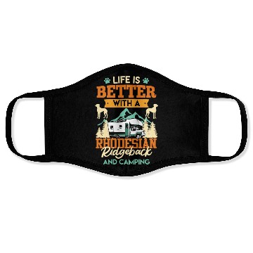 Discover Camper LIFE IS BETTER WITH A RHODESIAN Face Masks