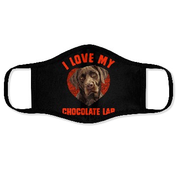 Discover Brown Labrador I LOVE MY CHOCOLATE LAB Owners Face Masks