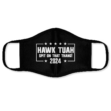 Discover Hawk Tuah Spit On That Thang 2024 Face Masks