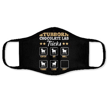 Discover Labrador STUBBORN CHOCOLATE LAB TRICKS Face Masks