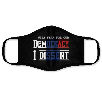 Discover With Fear For Our Democracy I Dissent Election Face Masks