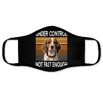 Discover beagle Under control Not fast enough Face Masks