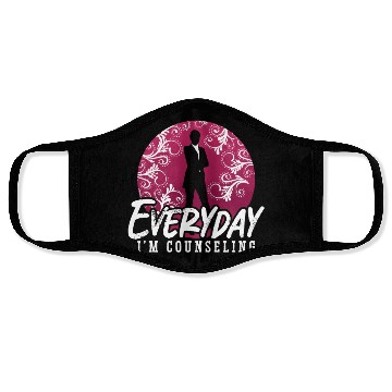 Discover School Counselor Everyday I'm Counseling Therapist Face Masks