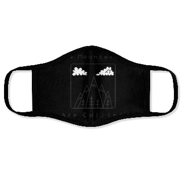 Discover The Mountains Are Calling Face Masks