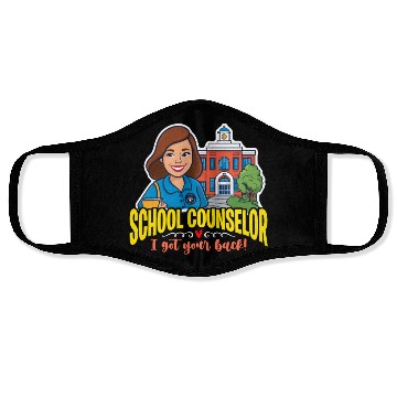 Discover School Counselor I Got Your Back School Therapist Face Masks