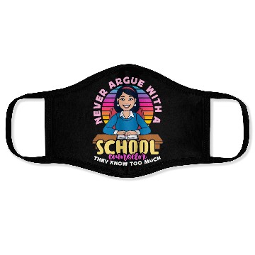Discover School Counselor Never Argue With A Psychologist Face Masks