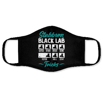 Discover Labrador STUBBORN BLACK LAB TRICKS Labrador Face Masks