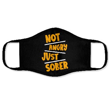 Discover Not Angry Just Sober 2 Face Masks