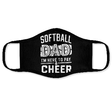 Discover Pay & Cheer Softball Dad Funny Daddy Father's Day Face Masks