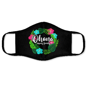 Discover Ohana Means Family Hawaii Hibiscus Hawaiian Flower Face Masks