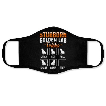 Discover Labrador STUBBORN GOLDEN LAB TRICKS Labrador Face Masks