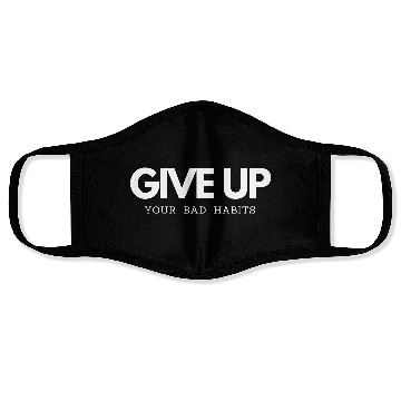 Discover Give up bad Habits smoking and drinking alcohol Face Masks