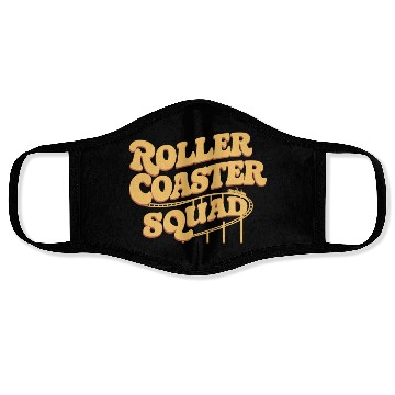 Discover Roller Coaster Squad Fun Thrill Ride Team Face Masks