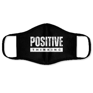 Discover POSITIVE THINKING Face Masks