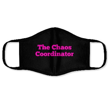 Discover The Chaos Coordinator, Carpe Diem Face Masks