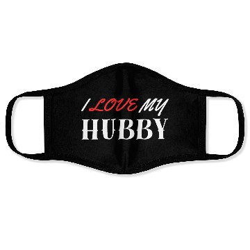 Discover I Love My Hubby Face Masks