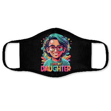 Discover I Love My Daughter Face Masks