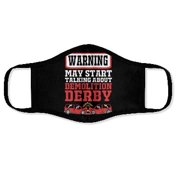 Discover Demo Derby Start Talking About Demolition Derby Face Masks