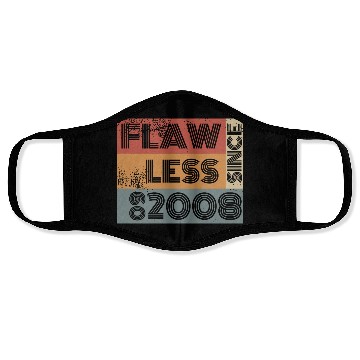 Discover 16th birthday Flawless since 09/2008 Face Masks