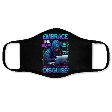 Discover Embrace The Bugs Coder Computer Engineer Software Face Masks