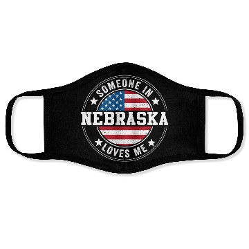 Discover Someone In Nebraska Loves Me Face Masks