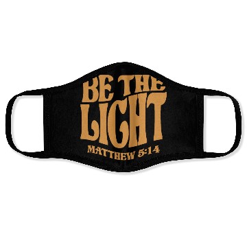 Discover Be The Light Matthew 5:14 - Christian Quote Face Masks