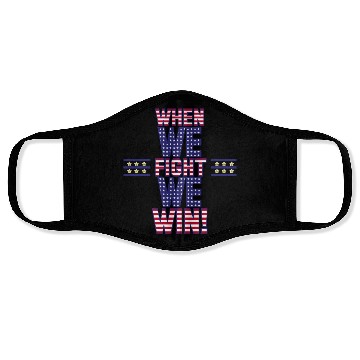 Discover When We Fight We Win Kamala Harris 2024 Election Face Masks