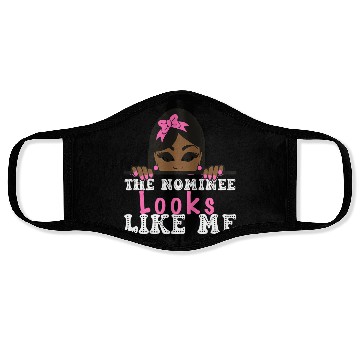 Discover The Nominee Looks Like Me AKA POTUS 47 Womens Girl Face Masks