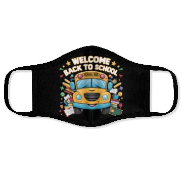 Discover Welcome Back To School Bus Happy First Day Of Scho Face Masks