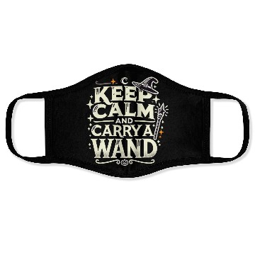 Discover Halloween Keep Calm And Carry A Wand Face Masks