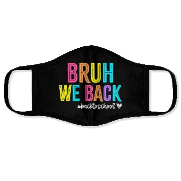 Discover Bruh We Back Teachers Retro Back To School Face Masks