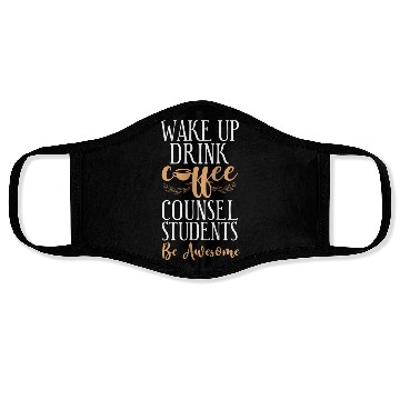 Discover School Counselor Coffee Wake Up Face Masks