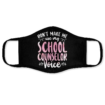 Discover School Counselor Don't Make Me Use Face Masks